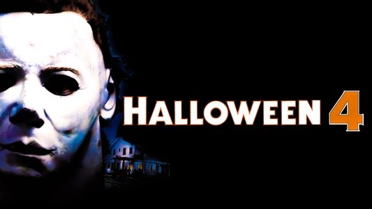 Halloween 4: The Return of Michael Myers