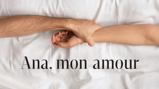 Ana, mon amour