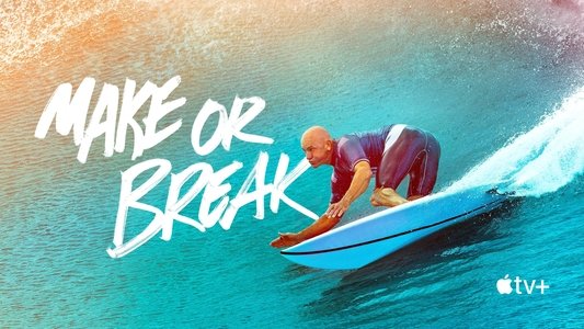 Make or Break