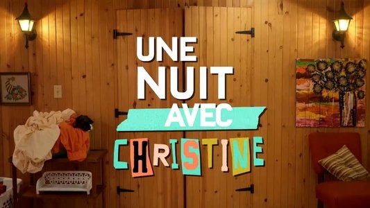 Une nuit avec Christine