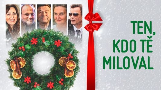 Ten, kdo tě miloval