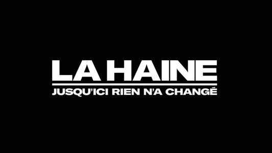 La Haine : jusqu'ici rien n'a changé