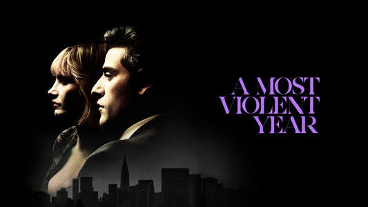 A Most Violent Year