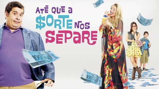 Até que a Sorte nos Separe