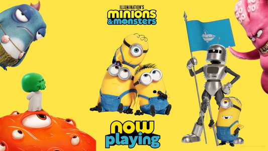 Minions & Monsters