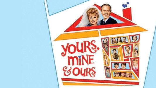 Yours, Mine and Ours