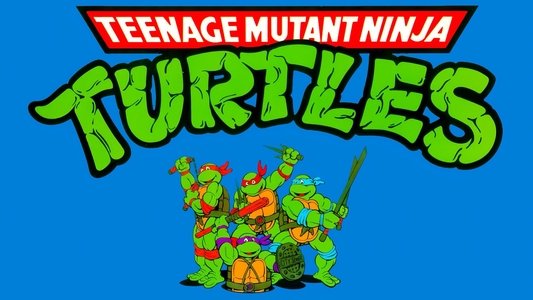 Teenage Mutant Ninja Turtles