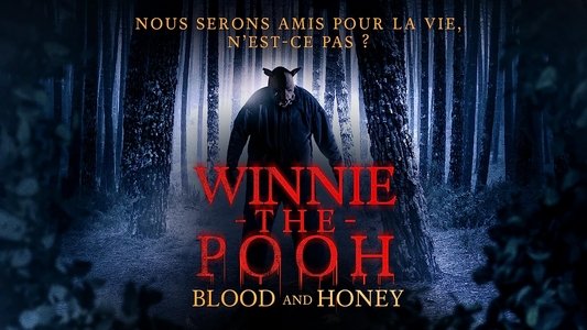 Winnie the Pooh: Blood and Honey
