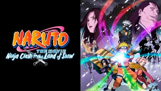 劇場版 NARUTO 大活劇! 雪姫忍法帖だってばよ!!