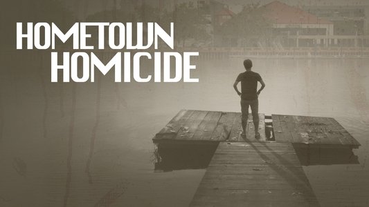 Hometown Homicide