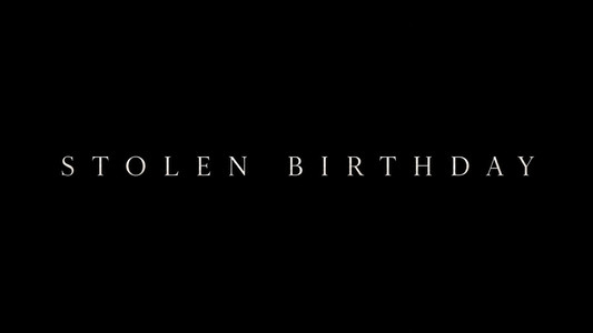 Stolen Birthday