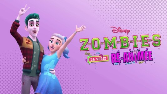 Zombies: The Re-Animated Series
