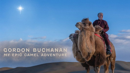 My Epic Camel Adventure With Gordon Buchanan