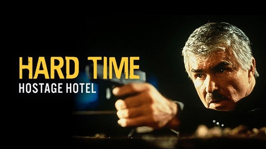 Hard Time: Hostage Hotel