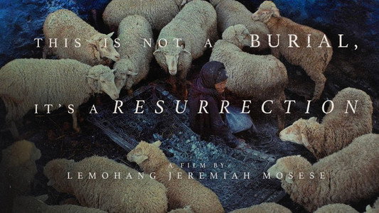 This Is Not a Burial, It's a Resurrection