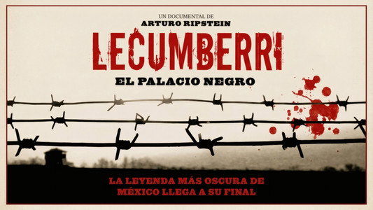 Lecumberri: El palacio negro