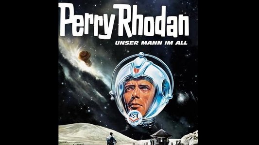 Perry Rhodan - Unser Mann im All