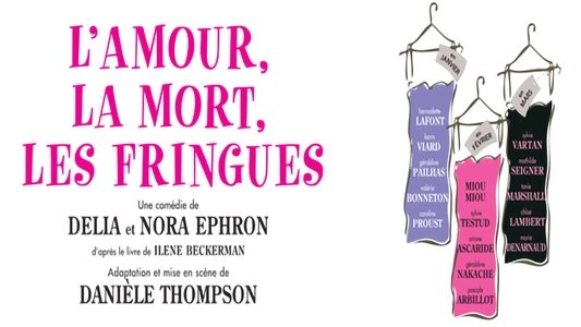 L'Amour, la Mort, les Fringues