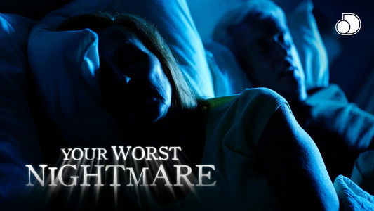 Your Worst Nightmare