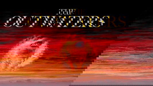 The Outwaters
