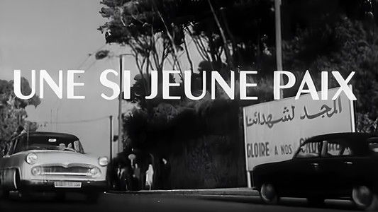 Une Si Jeune Paix
