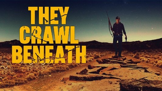 They Crawl Beneath