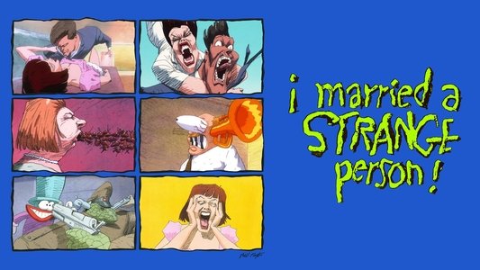 I Married a Strange Person!