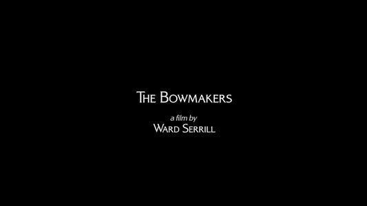 The Bowmakers