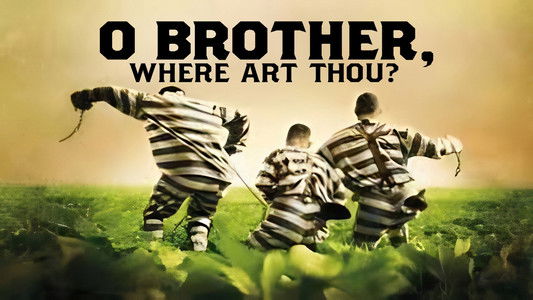 O Brother, Where Art Thou?