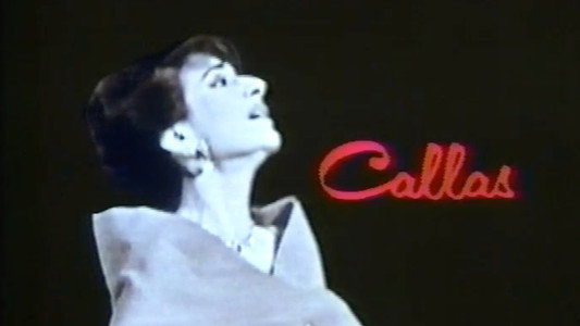 Callas: A Documentary