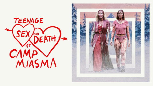 Teenage Sex and Death at Camp Miasma