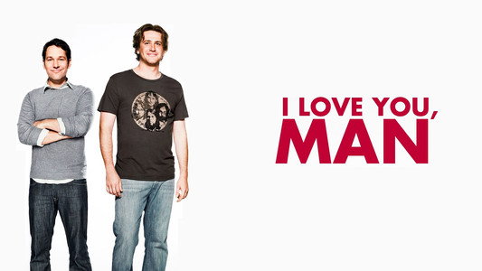I Love You, Man