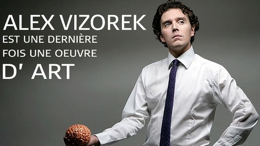 Alex Vizorek est une dernière fois une oeuvre d'art