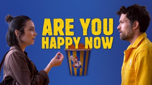 Are You Happy Now