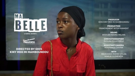 Ma Belle, la série