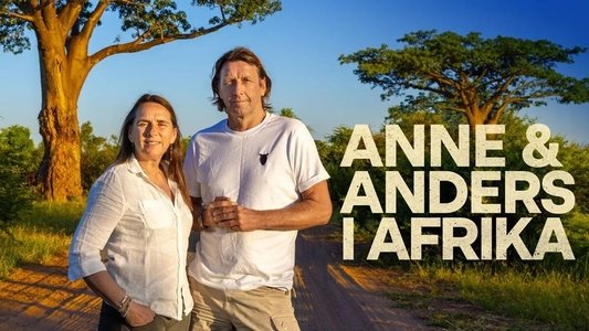 Anne og Anders i Afrika
