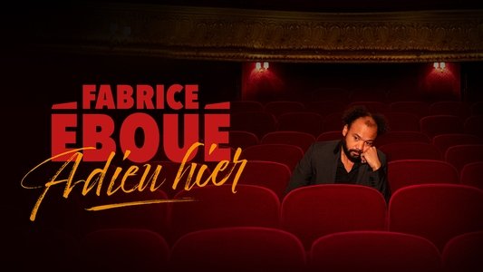 Fabrice Éboué - Adieu Hier