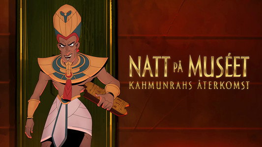 Night at the Museum: Kahmunrah Rises Again