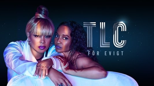 TLC Forever