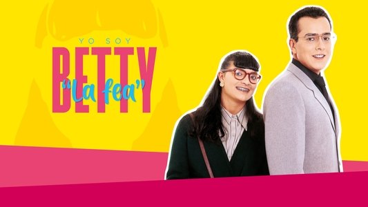 Yo soy Betty, la fea