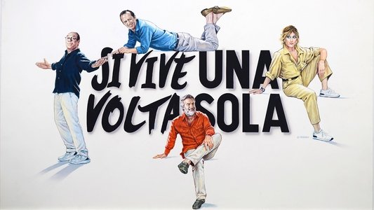 Si vive una volta sola