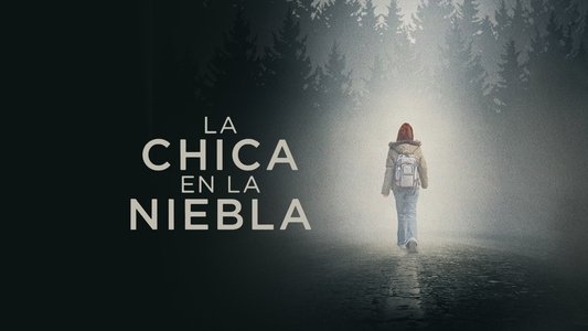 La ragazza nella nebbia