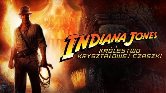 Indiana Jones and the Kingdom of the Crystal Skull