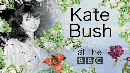 Kate Bush at the BBC