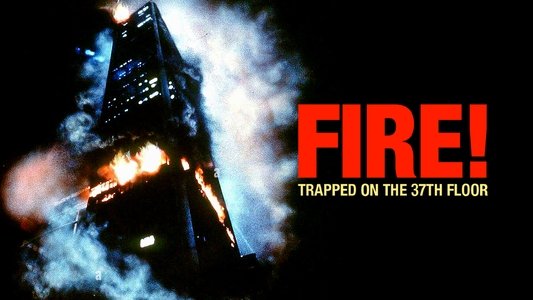 Fire! Trapped on the 37th Floor