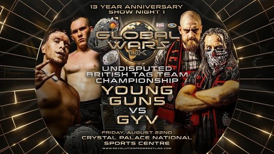 RevPro 13 Year Anniversary Show - Day 1: Global Wars UK