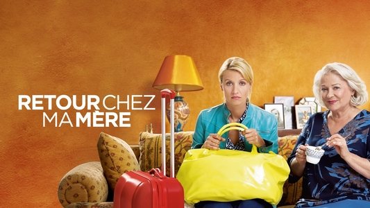 Retour chez ma mère