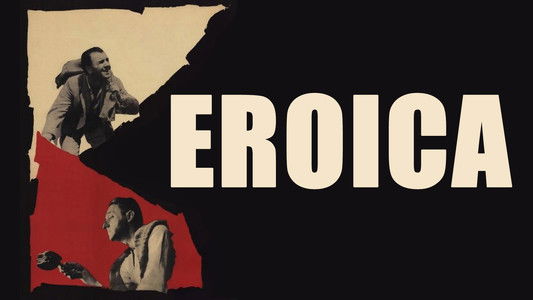 Eroica. Symfonia bohaterska w dwóch częściach