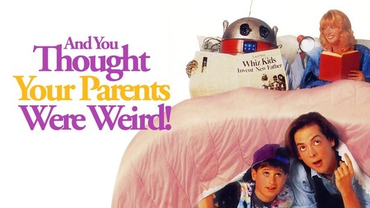 And You Thought Your Parents Were Weird!