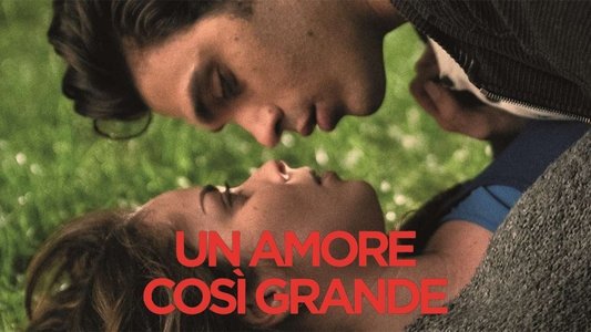 Un Amore così grande